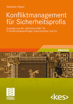 Klipper | Konfliktmanagement für Sicherheitsprofis | Buch | 978-3-8348-1010-6 | sack.de
