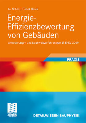 Schild / Brück | Energie-Effizienzbewertung von Gebäuden | Buch | 978-3-8348-1211-7 | sack.de