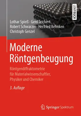 Spieß / Teichert / Genzel |  Moderne Röntgenbeugung | Buch |  Sack Fachmedien