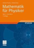 Fischer / Kaul |  Mathematik für Physiker | Buch |  Sack Fachmedien