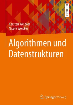 Weicker |  Algorithmen und Datenstrukturen | Buch |  Sack Fachmedien
