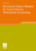 Warns |  Warns, T: Structural Failure Models for Fault-Tolerant Distr | Buch |  Sack Fachmedien