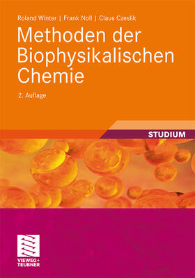 Winter / Noll / Czeslik | Winter, R: Methoden der Biophysikalischen Chemie | Buch | 978-3-8348-1316-9 | sack.de