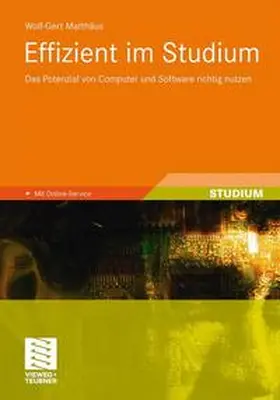 Matthäus |  Effizient im Studium | Buch |  Sack Fachmedien