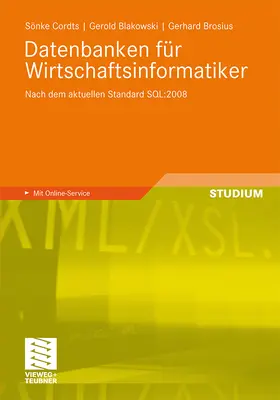 Cordts / Brosius / Blakowski |  Datenbanken für Wirtschaftsinformatiker | Buch |  Sack Fachmedien