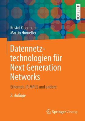 Horneffer / Obermann | Datennetztechnologien für Next Generation Networks | Buch | 978-3-8348-1384-8 | sack.de
