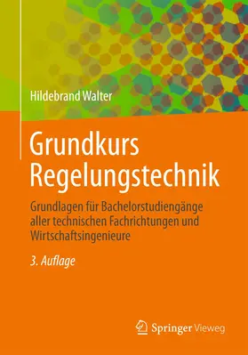 Walter |  Grundkurs Regelungstechnik | Buch |  Sack Fachmedien