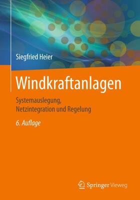Heier | Heier, S: Windkraftanlagen | Buch | 978-3-8348-1426-5 | sack.de