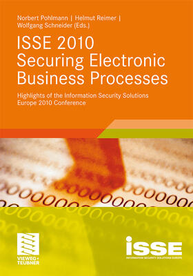 Pohlmann / Reimer / Schneider |  ISSE 2010 Securing Electronic Business Processes | Buch |  Sack Fachmedien