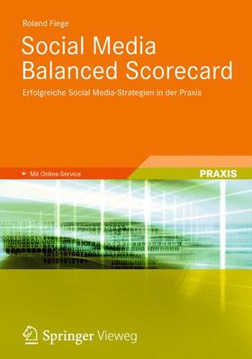 Fiege | Social Media Balanced Scorecard | Buch | 978-3-8348-1463-0 | sack.de