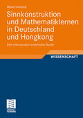 Vollstedt |  Vollstedt, M: Sinnkonstruktion und Mathematiklernen in Deuts | Buch |  Sack Fachmedien