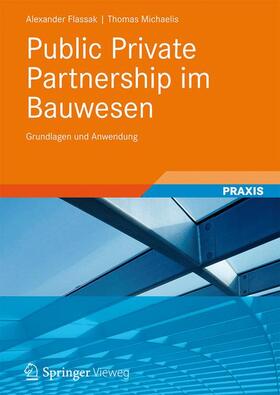Flassak / Michaelis | Public Private Partnership im Bauwesen | Buch | sack.de