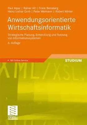 Alpar / Alt / Bensberg |  Anwendungsorientierte Wirtschaftsinformatik | Buch |  Sack Fachmedien