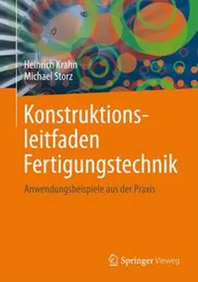 Krahn / Storz | Konstruktionsleitfaden Fertigungstechnik | Buch | 978-3-8348-1579-8 | www.sack.de