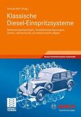 Reif |  Klassische Diesel-Einspritzsysteme | Buch |  Sack Fachmedien