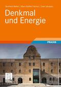 Weller / Fahrion / Jakubetz |  Denkmal und Energie | Buch |  Sack Fachmedien