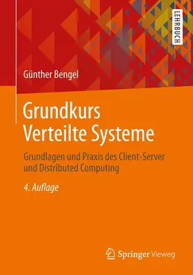 Bengel |  Grundkurs Verteilte Systeme | Buch |  Sack Fachmedien