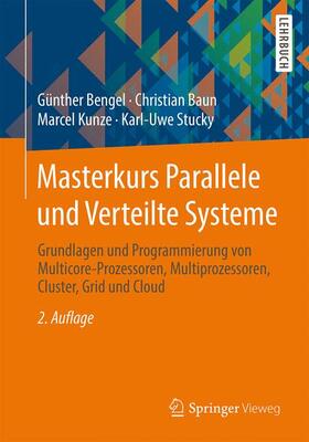 Bengel / Baun / Kunze | Masterkurs Parallele und Verteilte Systeme | Buch | sack.de