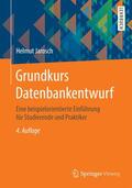Jarosch |  Grundkurs Datenbankentwurf | Buch |  Sack Fachmedien