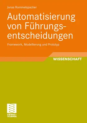 Rommelspacher |  Automatisierung von Führungsentscheidungen | Buch |  Sack Fachmedien