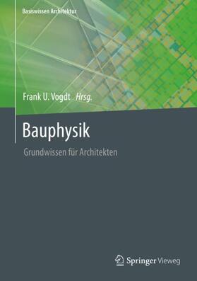 Vogdt | Bauphysik | Buch | 978-3-8348-1738-9 | sack.de