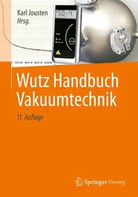 Jousten | Wutz Handbuch Vakuumtechnik | Buch | 978-3-8348-1745-7 | sack.de