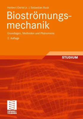 Ruck / Oertel jr. |  Bioströmungsmechanik | Buch |  Sack Fachmedien