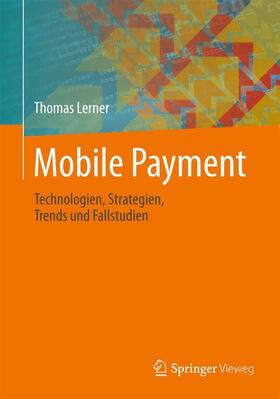Lerner |  Lerner, T: Mobile Payment | Buch |  Sack Fachmedien