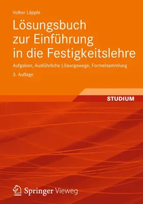 Läpple |  Lösungsbuch zur Einführung in die Festigkeitslehre | Buch |  Sack Fachmedien