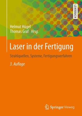 Hügel / Graf | Graf, T: Laser in der Fertigung | Buch | 978-3-8348-1817-1 | sack.de
