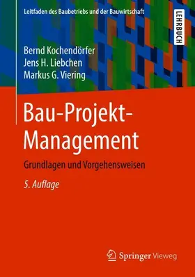 Kochendörfer / Viering / Liebchen |  Bau-Projekt-Management | Buch |  Sack Fachmedien