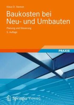 Siemon | Baukosten bei Neu- und Umbauten | Buch | 978-3-8348-1829-4 | sack.de