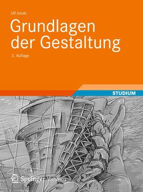 Jonak | Grundlagen der Gestaltung | Buch | 978-3-8348-1836-2 | sack.de