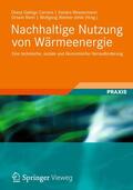 Renn / Gallego Carrera / Wassermann |  Nachhaltige Nutzung von Wärmeenergie | Buch |  Sack Fachmedien
