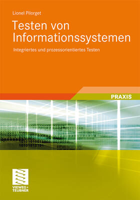 Pilorget | Testen von Informationssystemen | Buch | 978-3-8348-1866-9 | sack.de