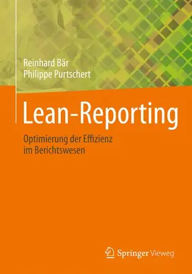 Purtschert / Bär |  Lean-Reporting | Buch |  Sack Fachmedien