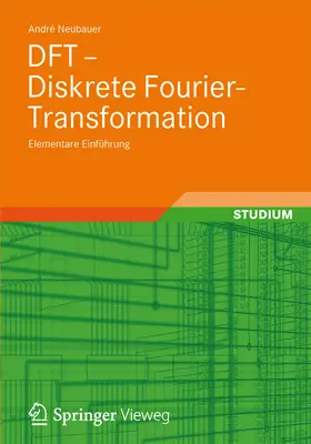 Neubauer | DFT - Diskrete Fourier-Transformation | E-Book | sack.de