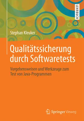 Kleuker |  Qualitätssicherung durch Softwaretests | eBook | Sack Fachmedien