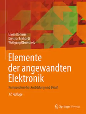 Böhmer / Ehrhardt / Oberschelp | Elemente der angewandten Elektronik | E-Book | sack.de