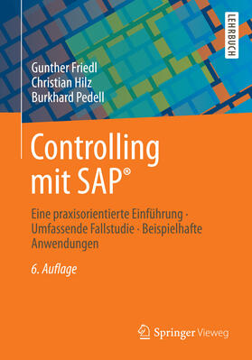 Friedl / Hilz / Pedell | Controlling mit SAP® | E-Book | sack.de