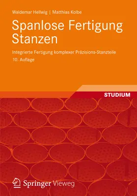 Hellwig / Kolbe |  Spanlose Fertigung Stanzen | eBook | Sack Fachmedien