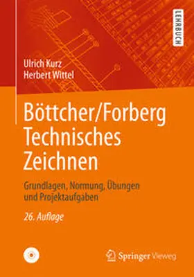 Kurz / Wittel |  Böttcher/Forberg Technisches Zeichnen | eBook | Sack Fachmedien