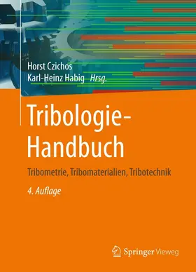 Czichos / Habig |  Tribologie-Handbuch | eBook | Sack Fachmedien