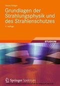 Krieger |  Grundlagen der Strahlungsphysik und des Strahlenschutzes | eBook | Sack Fachmedien