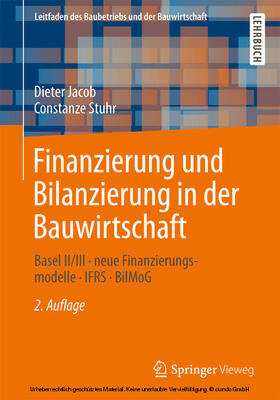 Jacob / Stuhr / Berner | Finanzierung und Bilanzierung in der Bauwirtschaft | E-Book | sack.de