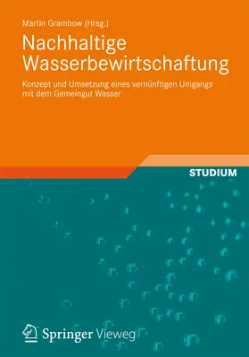 Grambow / Mauser / Wilderer |  Nachhaltige Wasserbewirtschaftung | eBook | Sack Fachmedien