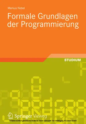 Nebel |  Formale Grundlagen der Programmierung | eBook | Sack Fachmedien