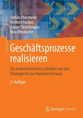 Obermeier / Fischer / Fleischmann | Geschäftsprozesse realisieren | E-Book | sack.de