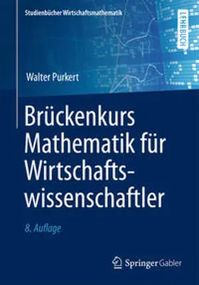 Purkert |  Brückenkurs Mathematik für Wirtschaftswissenschaftler | eBook | Sack Fachmedien
