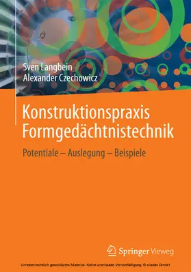 Langbein / Czechowicz |  Konstruktionspraxis Formgedächtnistechnik | eBook | Sack Fachmedien